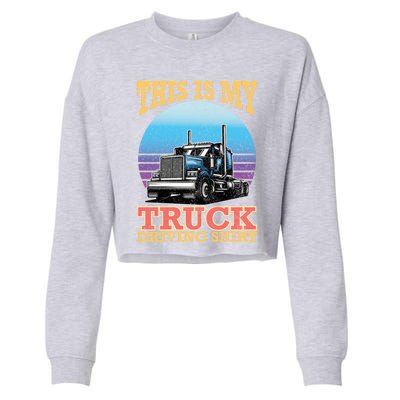 Trucker Diesel Big Rig Semigreat Gifttrailer Truck Driver Gift Cropped Pullover Crew