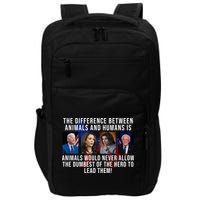 The Difference Between Animals And Humans Funny Democrat Impact Tech Backpack