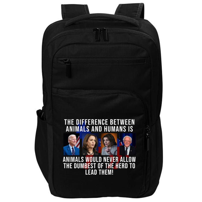 The Difference Between Animals And Humans Funny Democrat Impact Tech Backpack