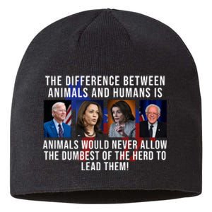 The Difference Between Animals And Humans Funny Democrat Sustainable Beanie