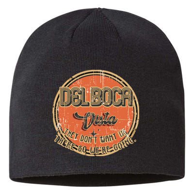 The Del Boca Vista They DonT #233 Sustainable Beanie