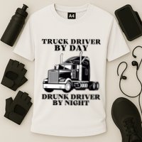 Truck Driver By Day Drunk Driver By Night Cooling Performance Crew T-Shirt