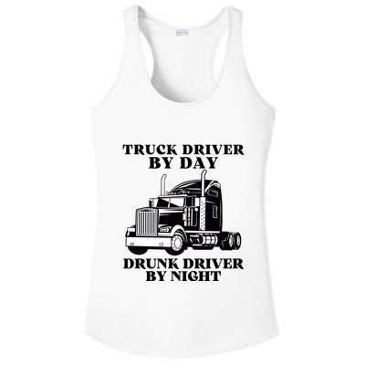 Truck Driver By Day Drunk Driver By Night Ladies PosiCharge Competitor Racerback Tank