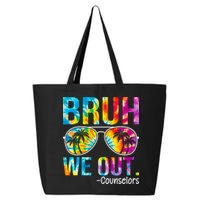 Tie Dye Bruh We Out Counselors Last Day Of School 25L Jumbo Tote