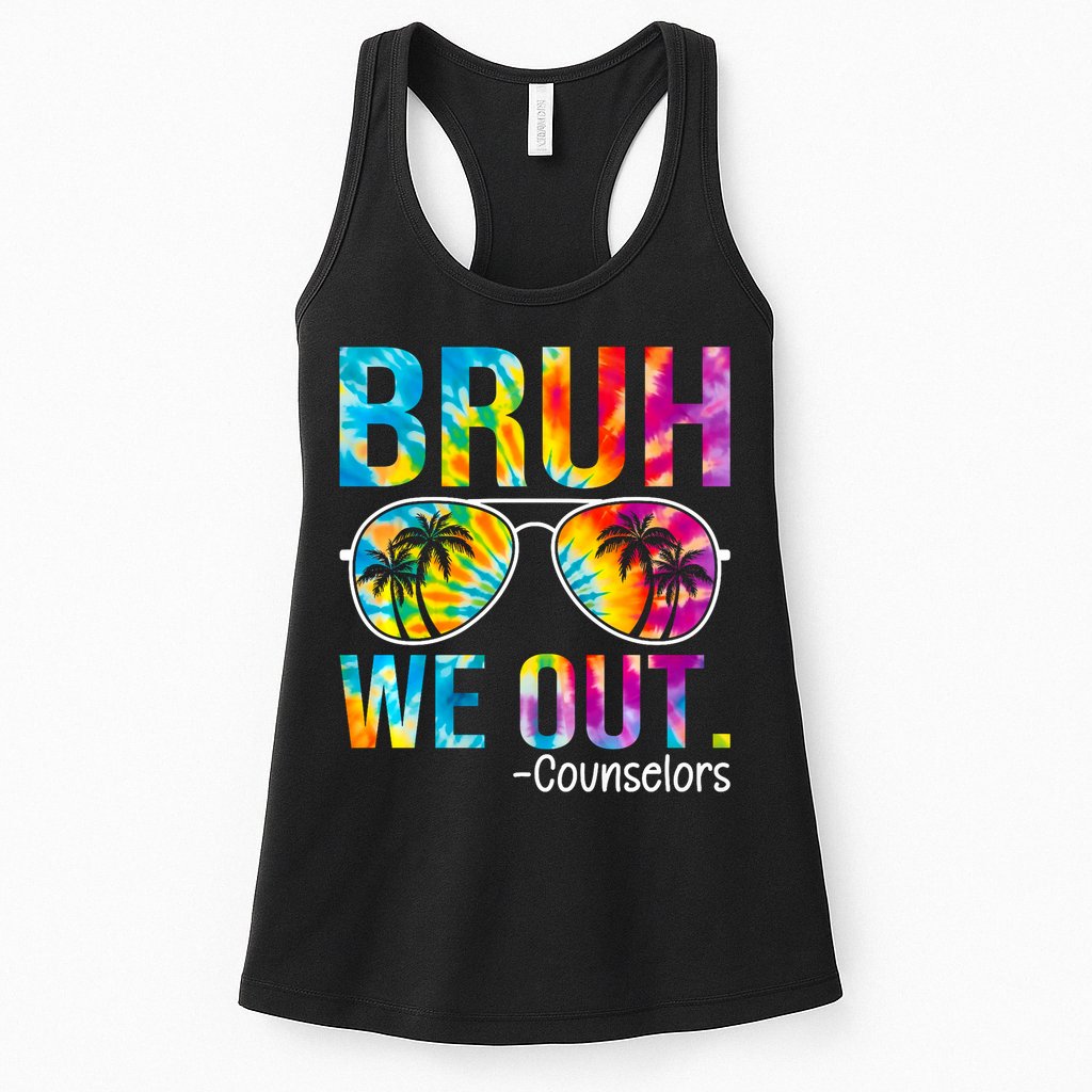 Tie Dye Bruh We Out Counselors Last Day Of School Womens Tank Top