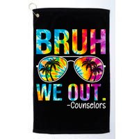 Tie Dye Bruh We Out Counselors Last Day Of School Golf Towel
