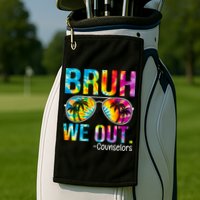 Tie Dye Bruh We Out Counselors Last Day Of School Golf Towel