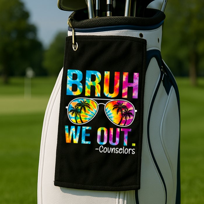Tie Dye Bruh We Out Counselors Last Day Of School Golf Towel