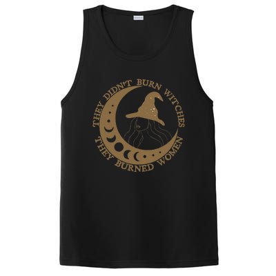 They DidnT Burn Witches They Burned Women Feminist Witch PosiCharge Competitor Tank