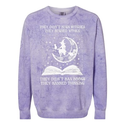 They Didn't Burn Witches They Burned Feminist Witch Colorblast Crewneck Sweatshirt