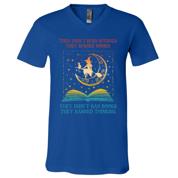 They Didn't Burn Witches They Burned Ban Book V-Neck T-Shirt