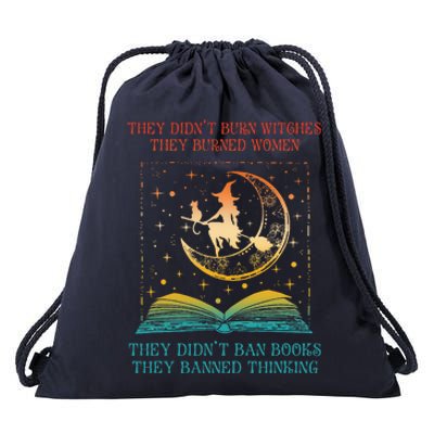 They Didn't Burn Witches They Burned Ban Book Drawstring Bag