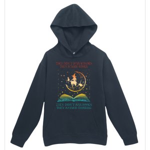 They Didn't Burn Witches They Burned Ban Book Urban Pullover Hoodie