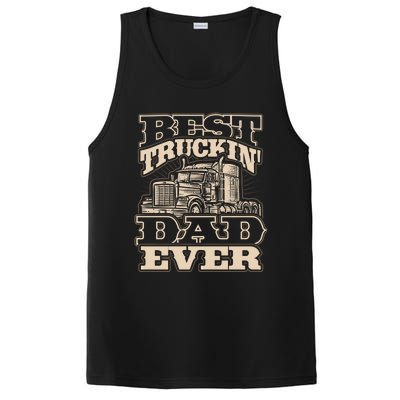 Truck Driver Best Trucking Dad Ever Trucker Fathers Day Great Gift PosiCharge Competitor Tank