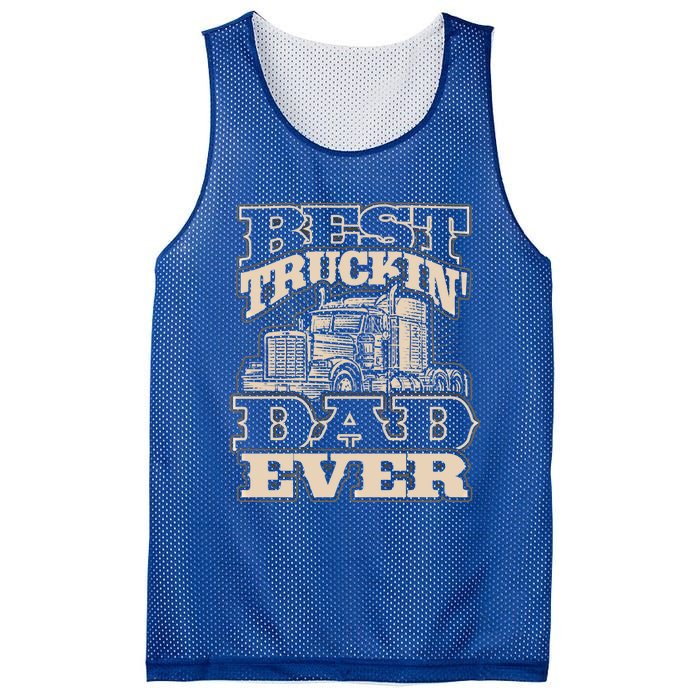 Truck Driver Best Trucking Dad Ever Trucker Fathers Day Great Gift Mesh Reversible Basketball Jersey Tank