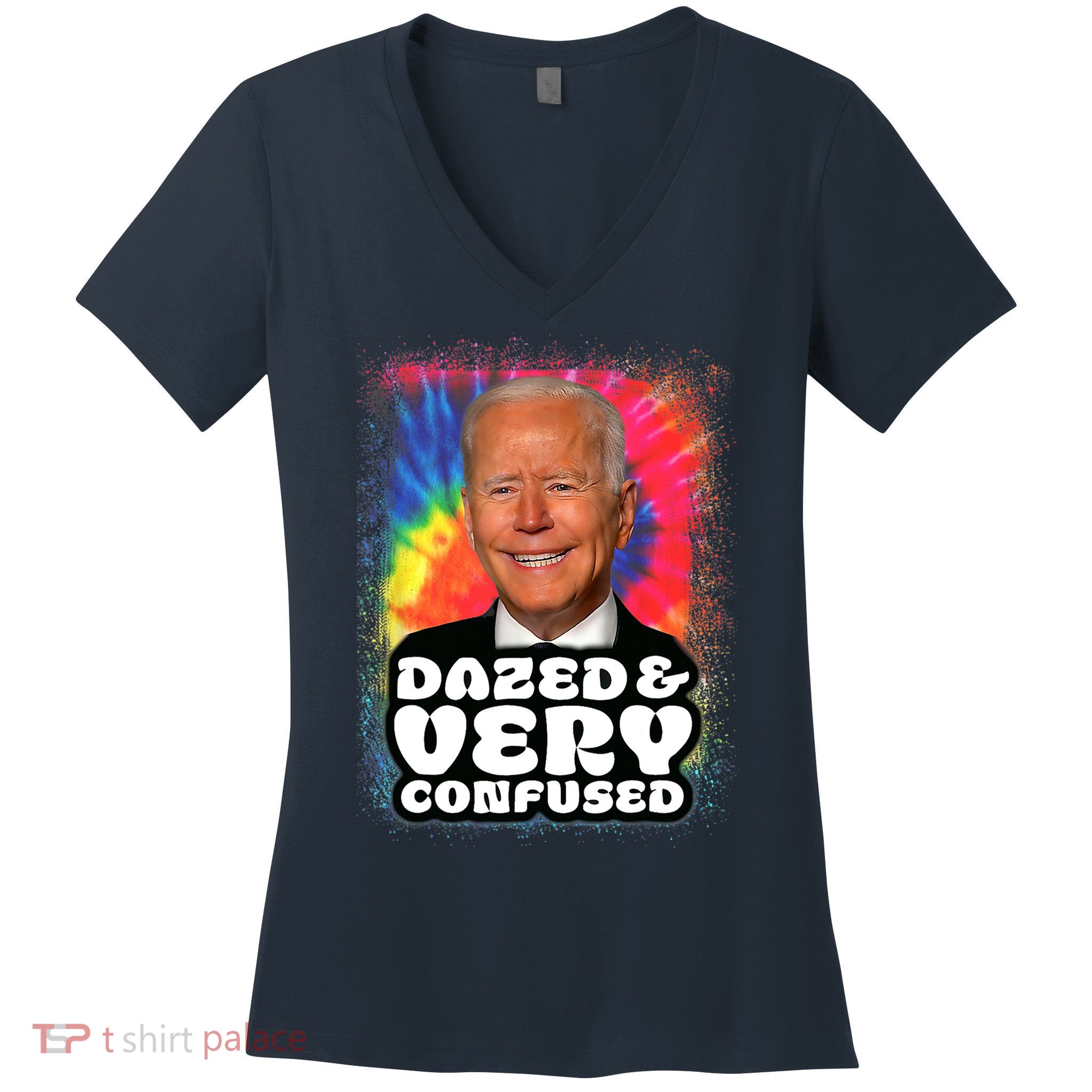 Tie Dye Biden Dazed And Very Confused Funny Women's V-Neck T-Shirt