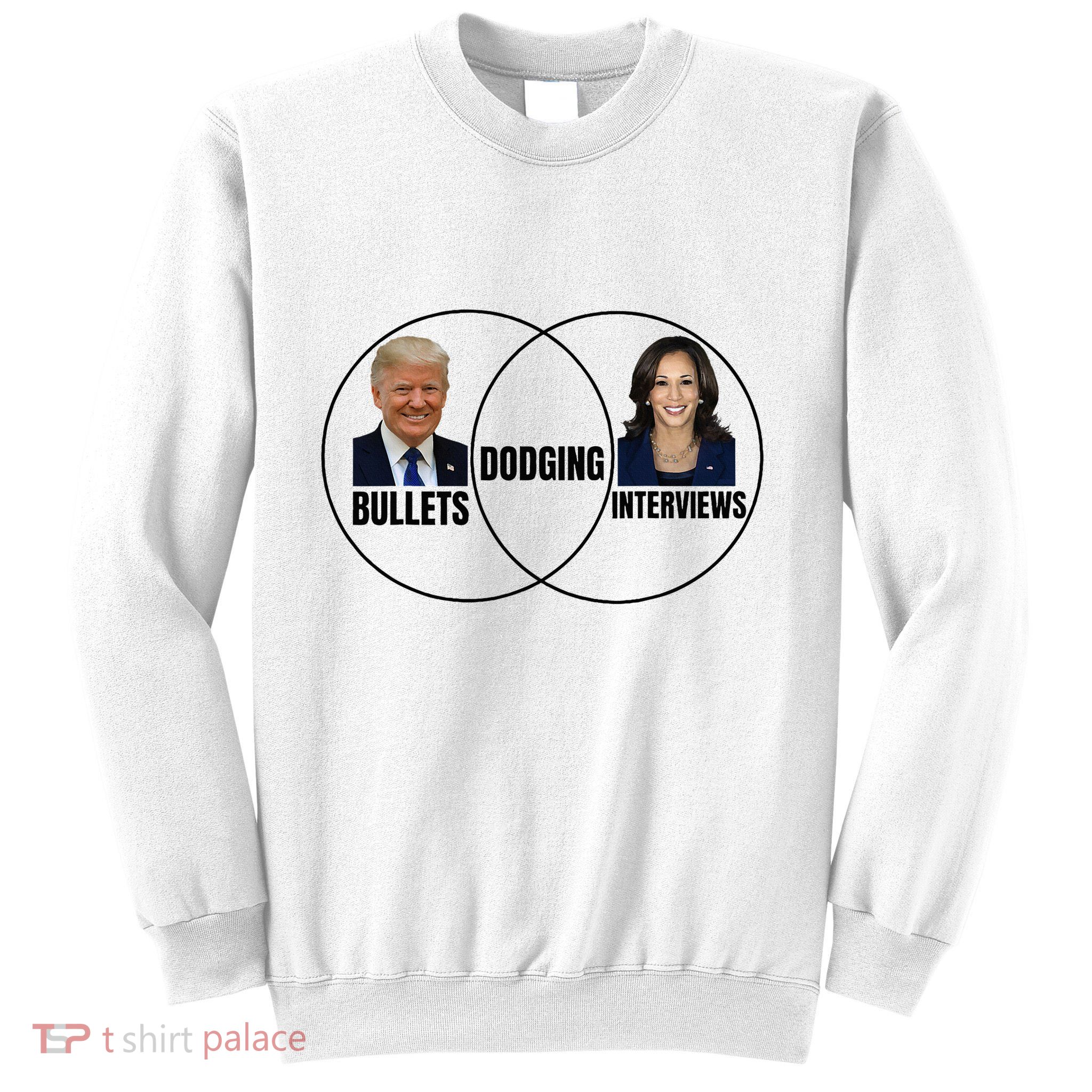 Trump Dodging Bullets Interviews Kamala Venn Diagram Sweatshirt