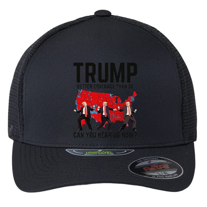 Trump Dance Better Coverage Than 5g Can You Hear Us Now Flexfit Unipanel Trucker Cap