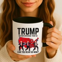 Trump Dance Better Coverage Than 5g Can You Hear Us Now Mug