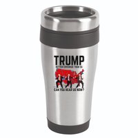 Trump Dance Better Coverage Than 5g Can You Hear Us Now 16oz Travel Tumbler