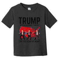 Trump Dance Better Coverage Than 5g Can You Hear Us Now Toddler T-Shirt