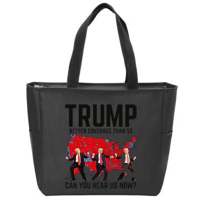 Trump Dance Better Coverage Than 5g Can You Hear Us Now Zip Tote Bag