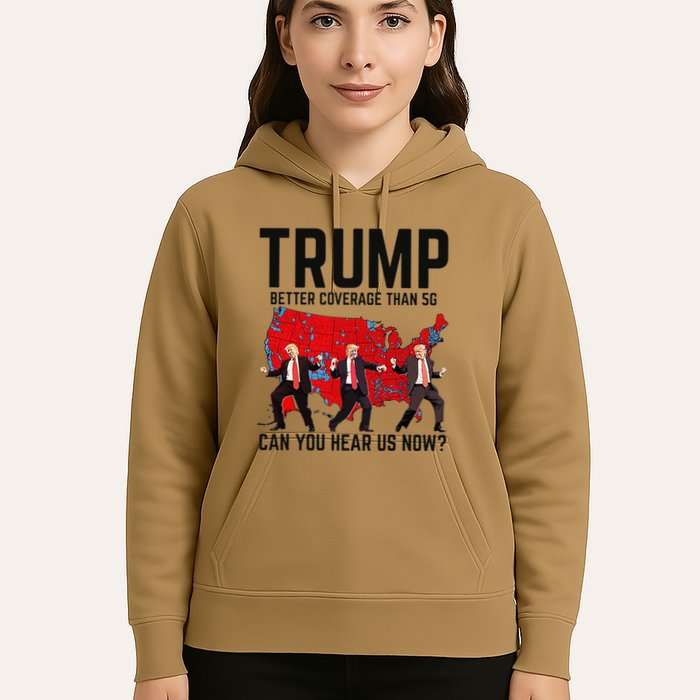 Trump Dance Better Coverage Than 5g Can You Hear Us Now Hoodie