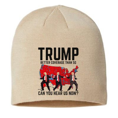 Trump Dance Better Coverage Than 5g Can You Hear Us Now Sustainable Beanie