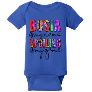 Tie Dye Busia Is My Name Spoiling Is My Game Mothers Day Gift Baby Bodysuit