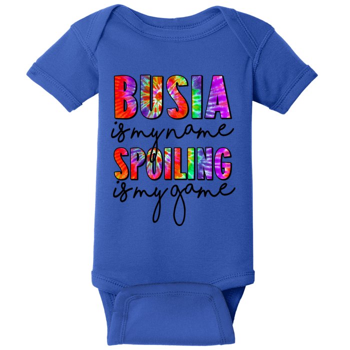 Tie Dye Busia Is My Name Spoiling Is My Game Mothers Day Gift Baby Bodysuit