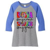 Tie Dye Busia Is My Name Spoiling Is My Game Mothers Day Gift Women's Tri-Blend 3/4-Sleeve Raglan Shirt