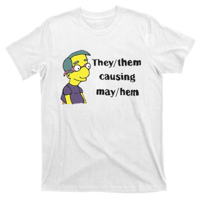 The Disgusting Brothers They Them Causing May Hem T-Shirt