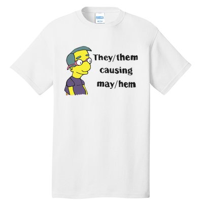 The Disgusting Brothers They Them Causing May Hem Tall T-Shirt