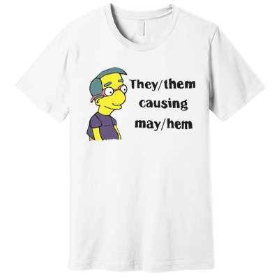 The Disgusting Brothers They Them Causing May Hem Premium T-Shirt