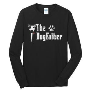 The Dogfather Bull Terrier Dad FatherS Day Gift Tall Long Sleeve T-Shirt