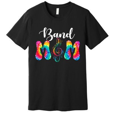 Tie Dye Band Mom Cool Mom MotherS Day Thanksgiving Women Premium T-Shirt