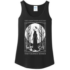 They Didnt Burn Witches They Burned Witch Feminist Ladies Essential Tank