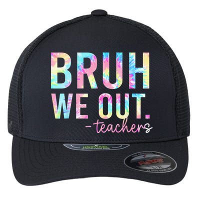 Tie Dye Bruh We Out Teacher Summer Break Last Day Of School Flexfit Unipanel Trucker Cap