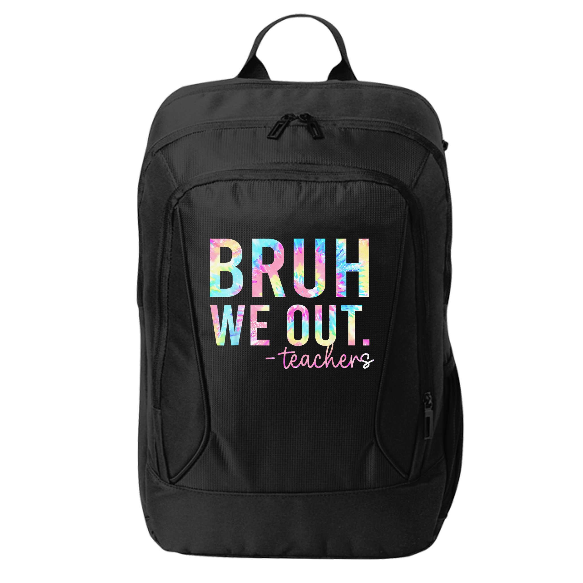 Tie Dye Bruh We Out Teacher Summer Break Last Day Of School City Backpack
