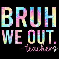 Tie Dye Bruh We Out Teacher Summer Break Last Day Of School Youth Performance Sprint T-Shirt
