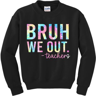 Tie Dye Bruh We Out Teacher Summer Break Last Day Of School Kids Sweatshirt