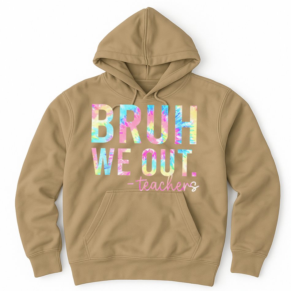 Tie Dye Bruh We Out Teacher Summer Break Last Day Of School Hoodie