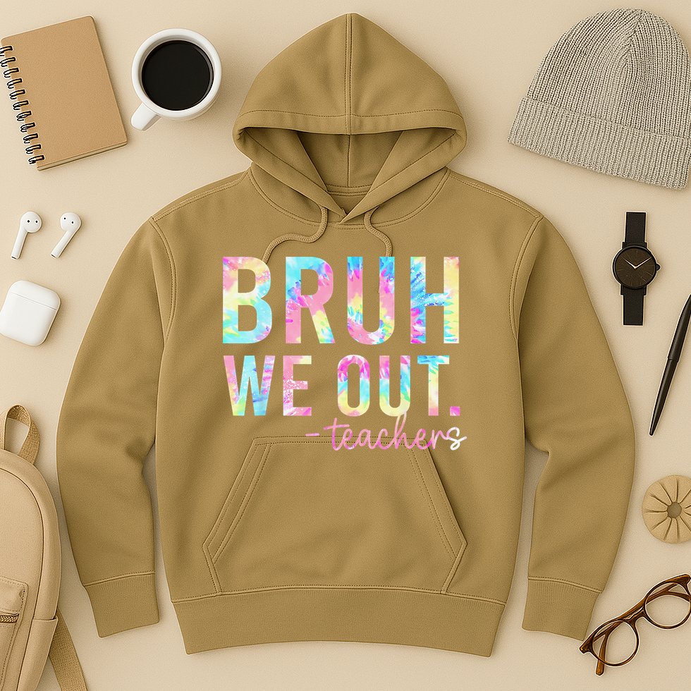 Tie Dye Bruh We Out Teacher Summer Break Last Day Of School Hoodie
