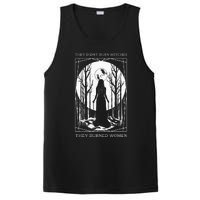 They Didnt Burn Witches They Burned Women Witch Feminist PosiCharge Competitor Tank