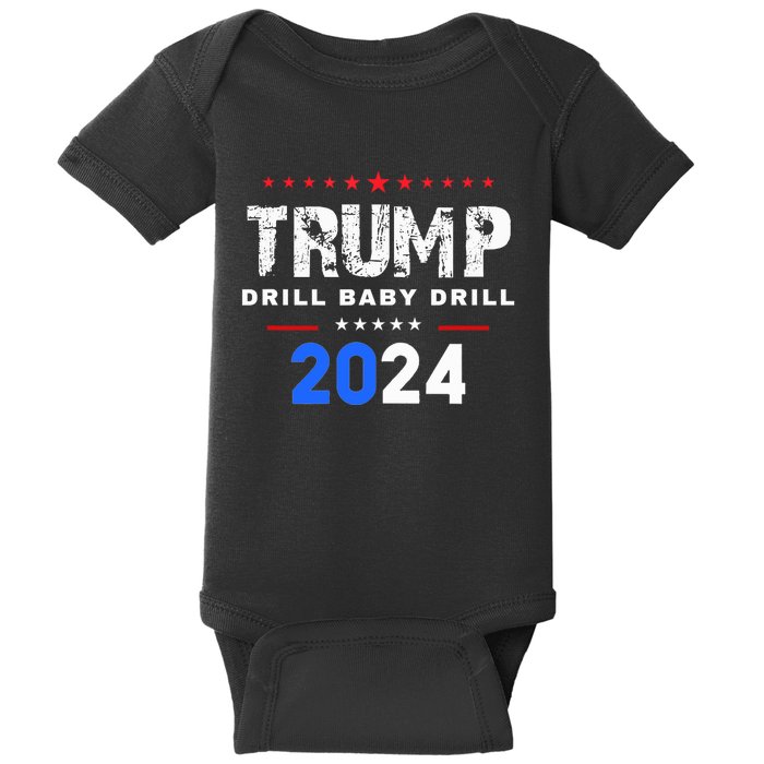 Trump Drill Baby Drill 2024 Baby Bodysuit