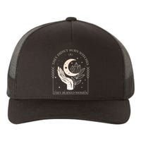 They DidnT Burn Witches They Burned Women Witchy Feminist Yupoong Adult 5-Panel Trucker Hat