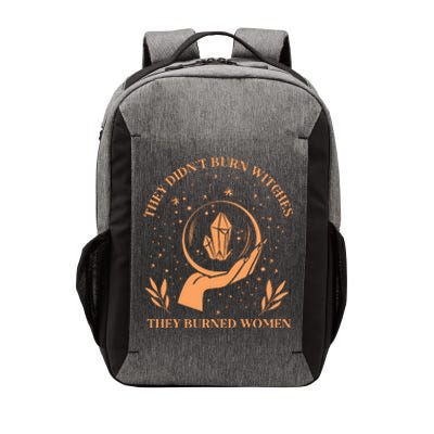 They Didnt Burn Witches They Burned Women Feminist Witch Vector Backpack