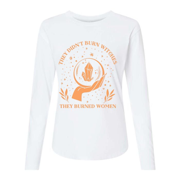 They Didnt Burn Witches They Burned Women Feminist Witch Womens Cotton Relaxed Long Sleeve T-Shirt