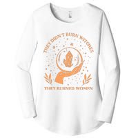 They Didnt Burn Witches They Burned Women Feminist Witch Women's Perfect Tri Tunic Long Sleeve Shirt