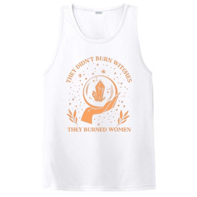 They Didnt Burn Witches They Burned Women Feminist Witch PosiCharge Competitor Tank